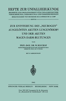 Zur Entstehung des „Neurogen“ Ausgelösten Akuten Lungenödems und der Akuten Magen-Darm-Blutungen