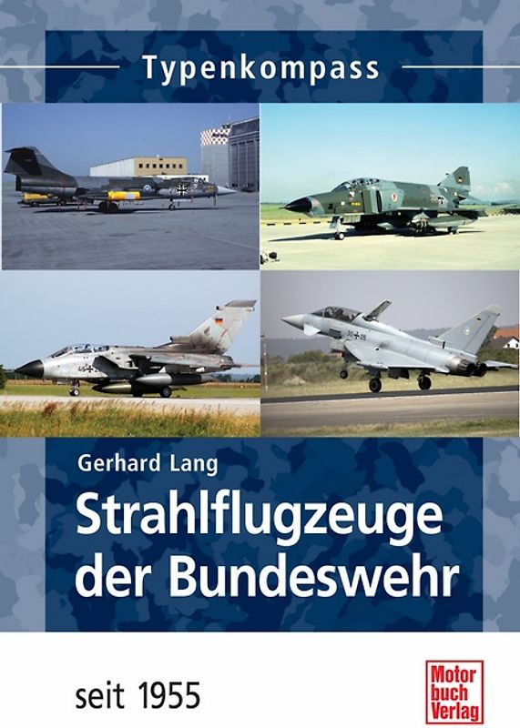 Strahlflugzeuge der Bundeswehr seit 1955