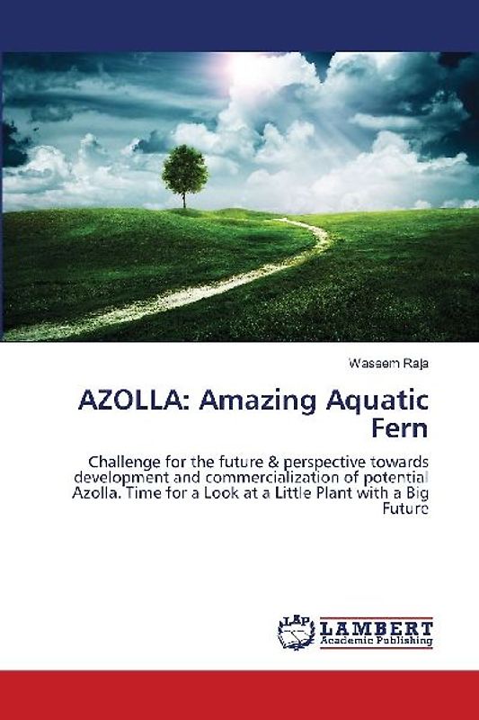 AZOLLA: Amazing Aquatic Fern