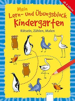 Mein Lern- und Übungsblock Kindergarten. Rätseln, Zählen, Malen