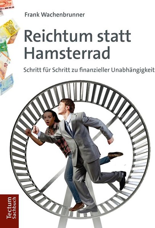 Reichtum statt Hamsterrad