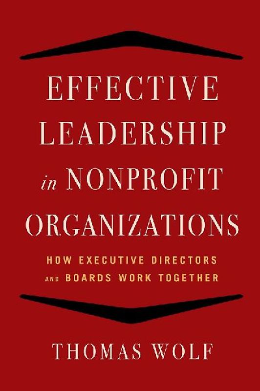 Effective Leadership for Nonprofit Organizations