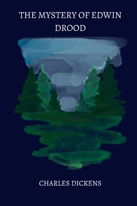 The Mystery of Edwin Drood by charles dickens