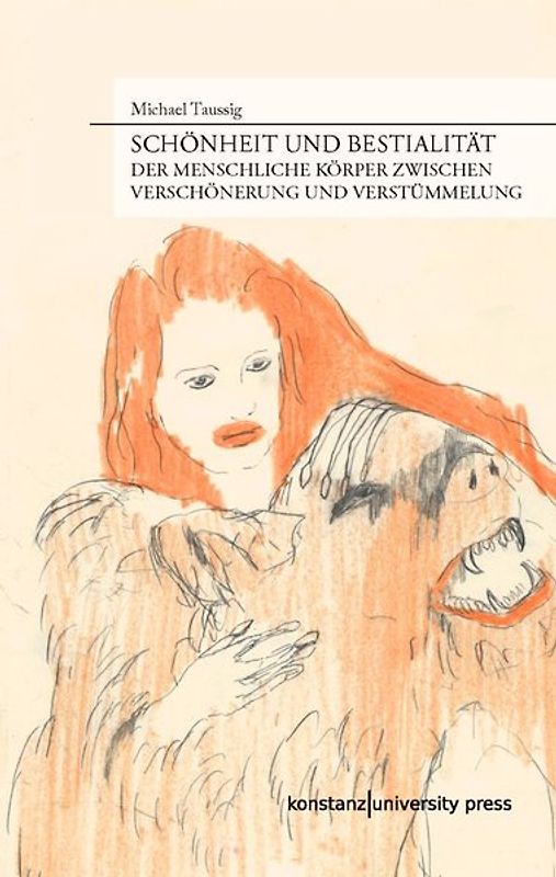 Schönheit und Bestialität