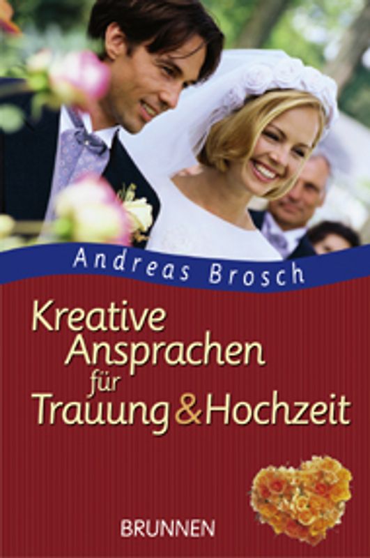 Kreative Ansprachen für Trauung und Hochzeit