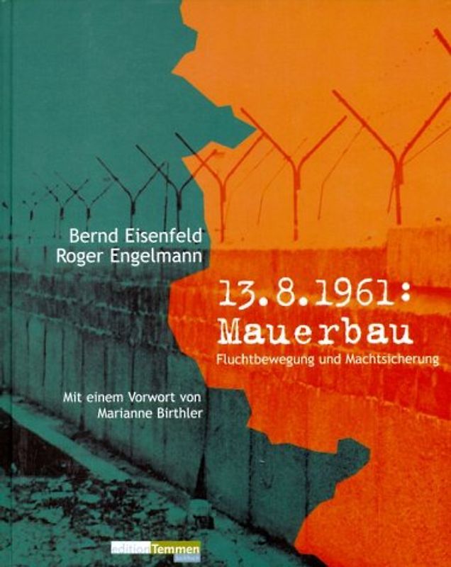 13. August 1961: Mauerbau