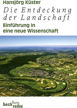 Die Entdeckung der Landschaft