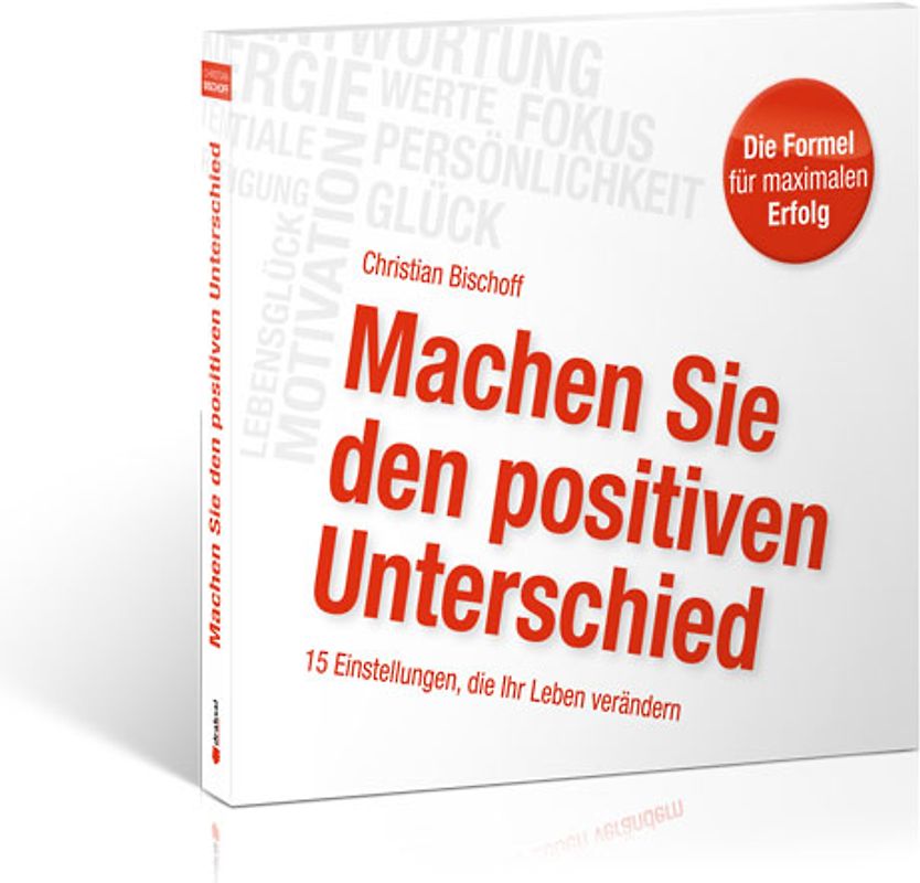 Machen Sie den positiven Unterschied