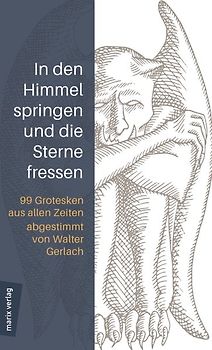 In den Himmel springen und die Sterne fressen
