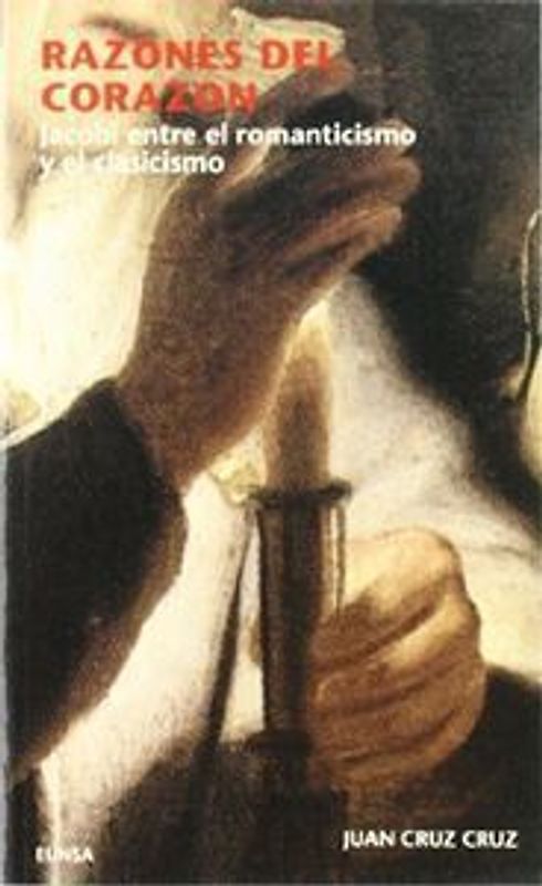 Razones del corazón : Jacobi entre el romanticismo y el clasicismo