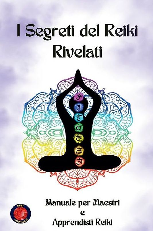 I Segreti del Reiki Rivelati