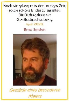 Gemälde eines besonderen Malers