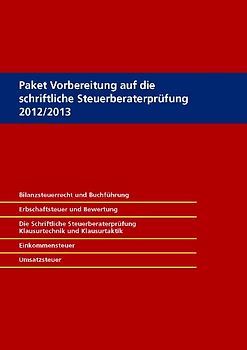 Paket Vorbereitung auf die schriftliche Steuerberaterprüfung 2012/2013, 2. Auflage