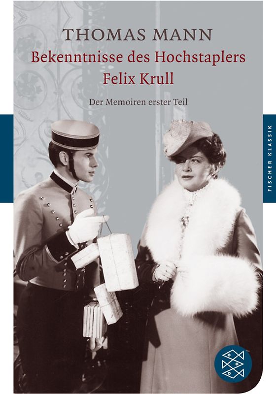 Bekenntnisse des Hochstaplers Felix Krull