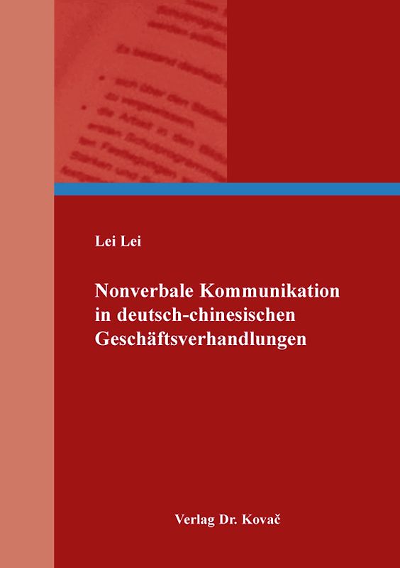 Nonverbale Kommunikation in deutsch-chinesischen Geschäftsverhandlungen