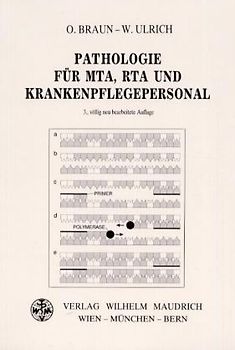 Pathologie für MTA, RTA, und Krankenpflegepersonal