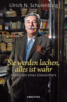 Sie werden lachen, alles ist wahr