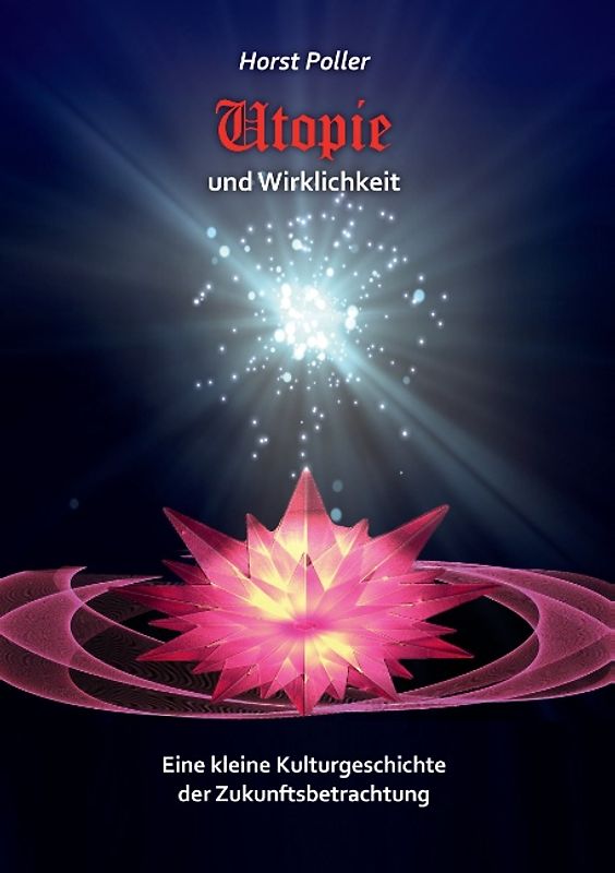 Utopie und Wirklichkeit