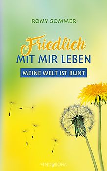 Friedlich mit mir leben