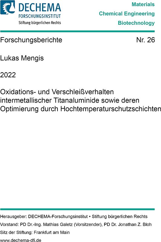 Oxidations- und Verschleißverhalten intermetallischer Titanaluminide sowie deren Optimierung durch Hochtemperaturschutzschichten