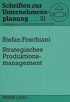 Strategisches Produktionsmanagement