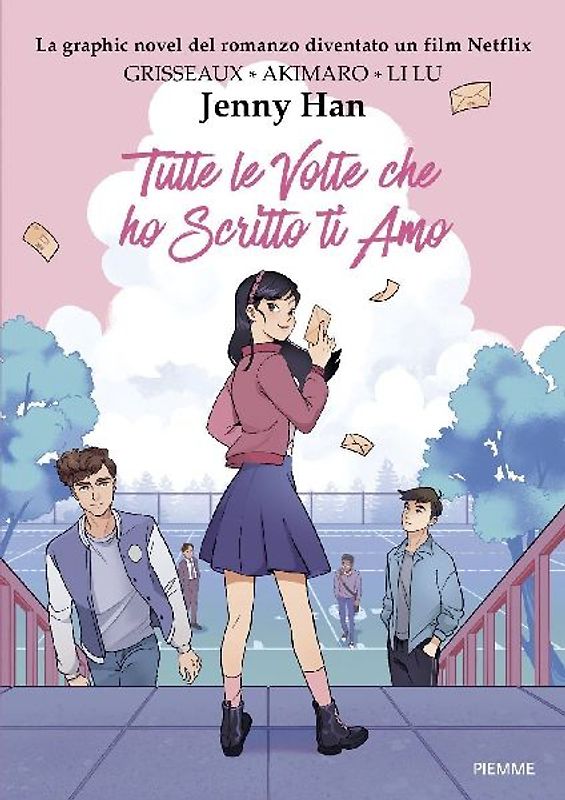 Tutte le volte che ho scritto ti amo. Graphic Novel