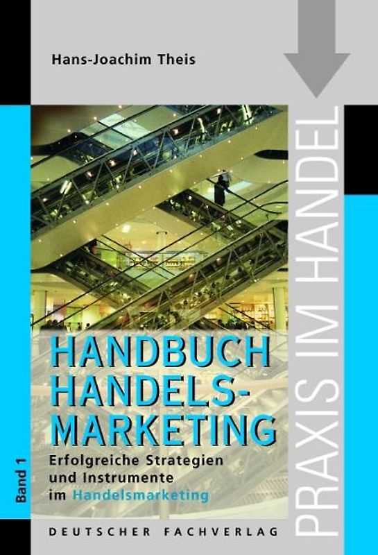 Handbuch Handelsmarketing - Band 1