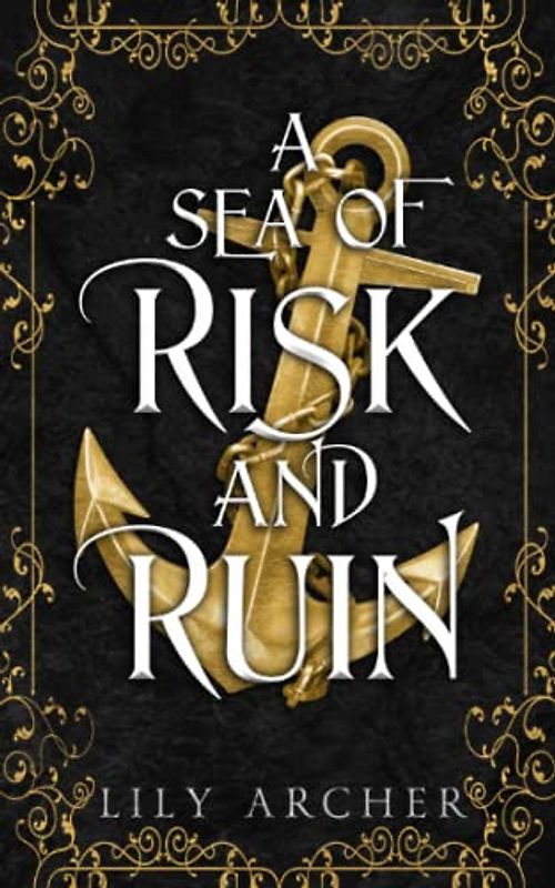 A Sea of Risk and Ruin (Never and Night, Band 2)
