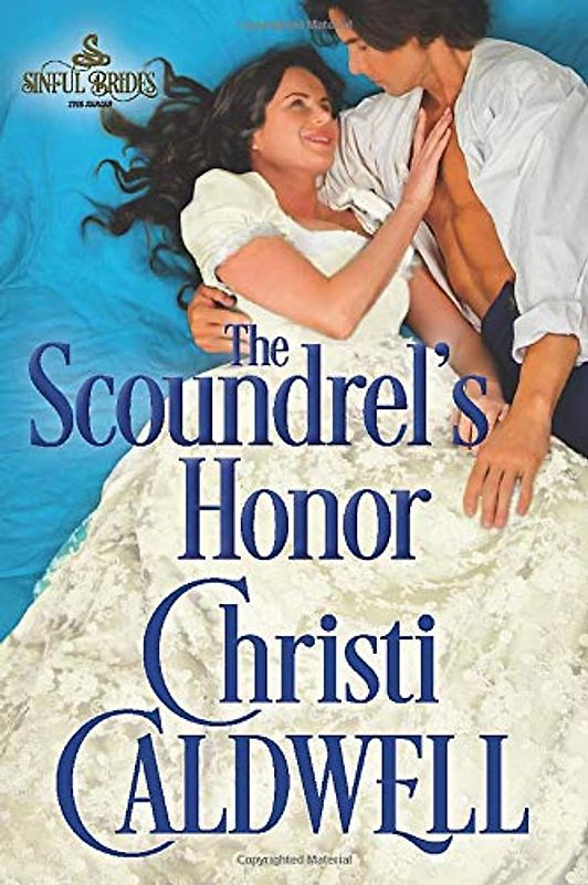 The Scoundrel's Honor (Sinful Brides, 2, Band 2)