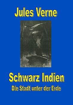 Schwarz Indien. Die Stadt unter der Erde