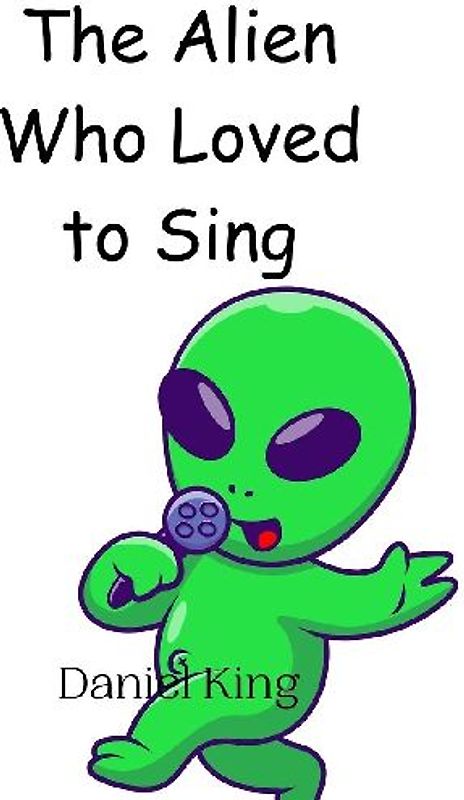 The Alien Who Loved to Sing