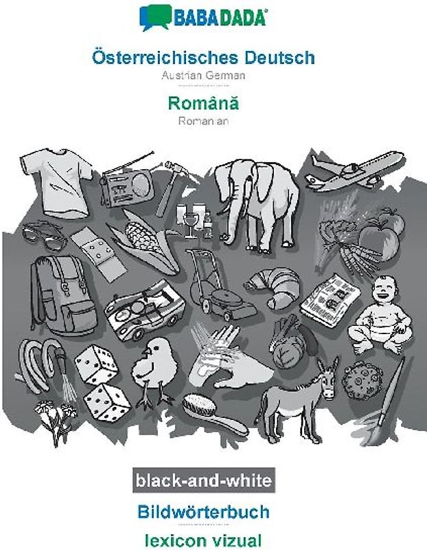 Österreichisches Deutsch - Român¿, Bildwörterbuch, BW