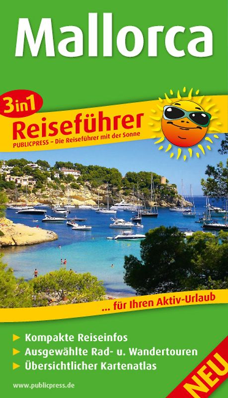 Mallorca. 3in1-Reiseführer für Ihren Aktiv-Urlaub, kompakte Reiseinfos, ausgewählte Rad- und Wandertouren, übersichtlicher Kartenatlas