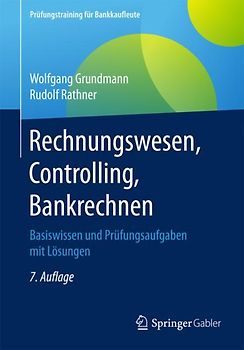 Rechnungswesen, Controlling, Bankrechnen