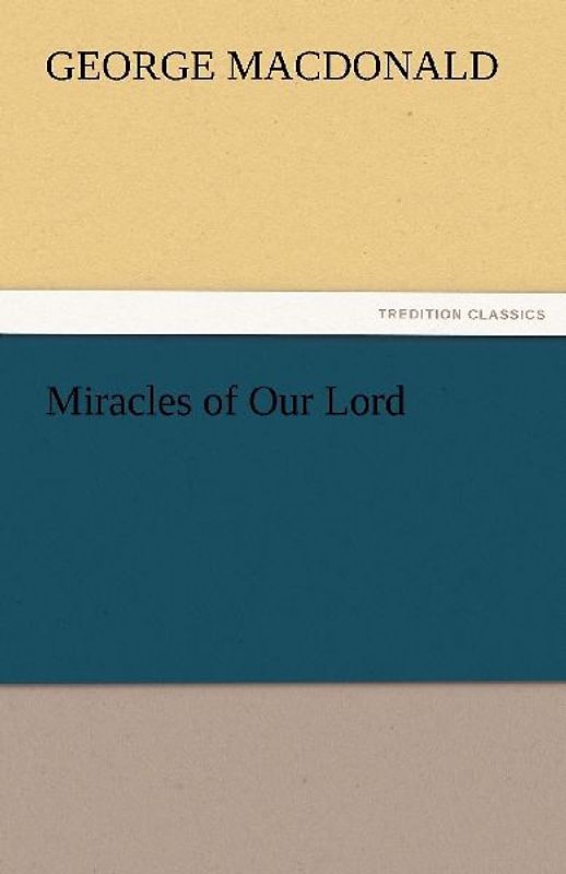 Miracles of Our Lord