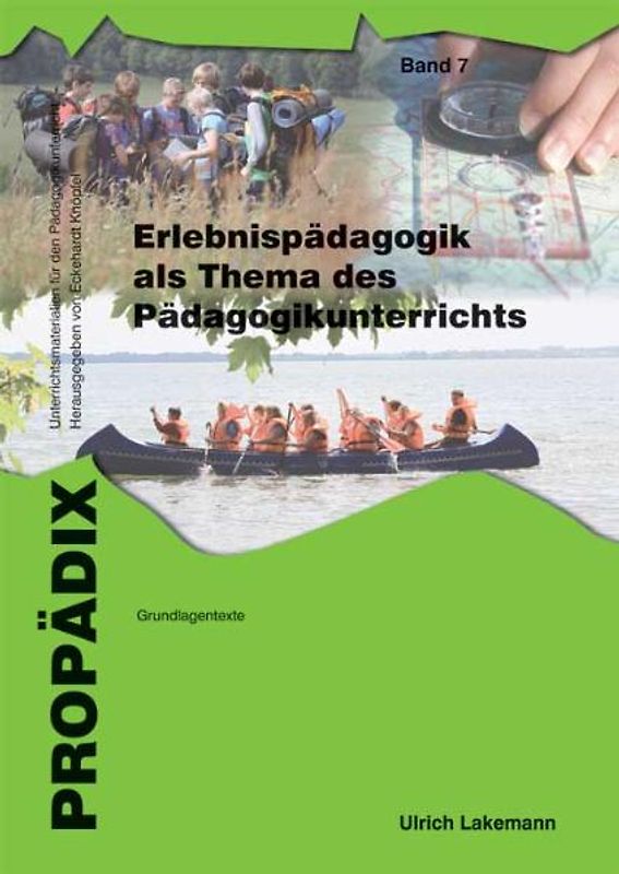 Erlebnispädagogik als Thema des Pädagogikunterrichts