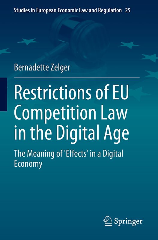 Restrictions of EU Competition Law in the Digital Age