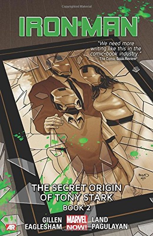 Iron Man Volume 3: The Secret Origin of Tony Stark Book 2 (Marvel Now) (Iron Man (Marvel Comics) (Quality Paper)) - Gillen, Kieron