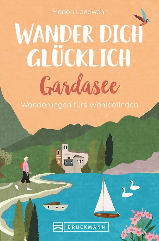 Wander dich glücklich – Gardasee