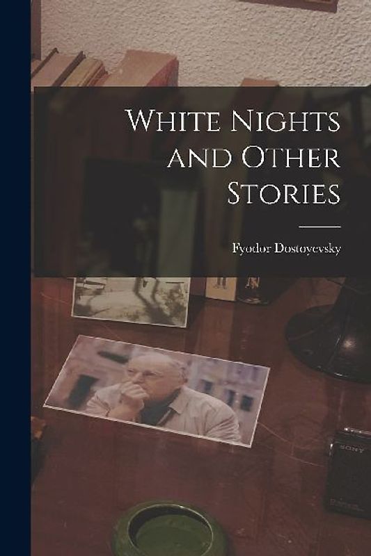 White Nights and Other Stories