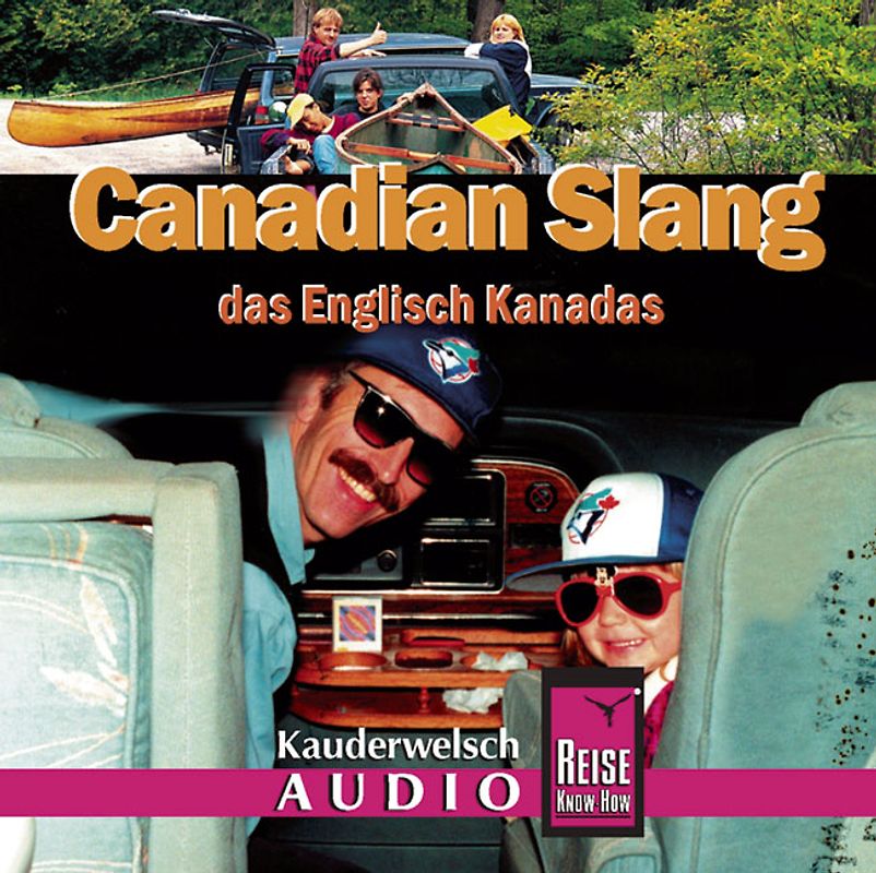Reise Know-How Kauderwelsch AUDIO Canadian Slang (Audio-CD)