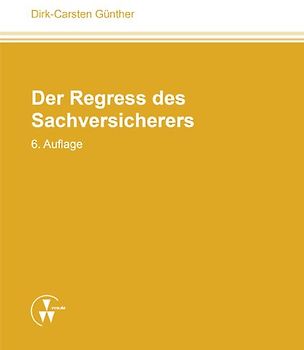 Der Regress des Sachversicherers