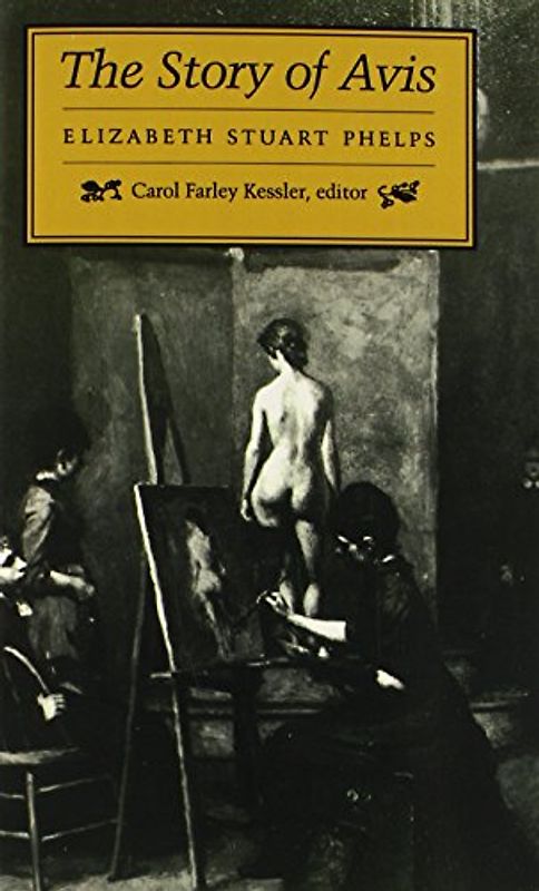 The Story of Avis - Elizabeth Stuart Phelps