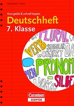 Deutschheft 7. Klasse - kurz geübt & schnell kapiert