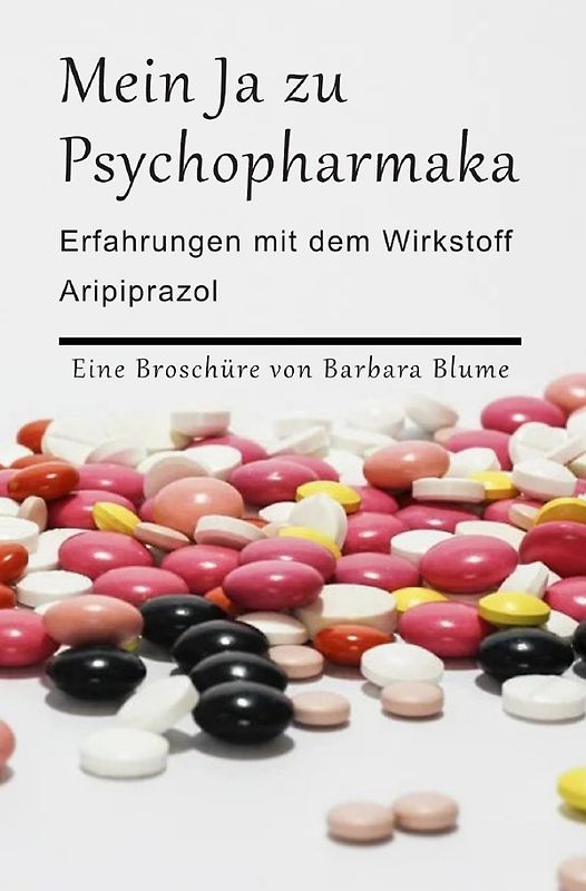 Mein Ja zu Psychopharmaka