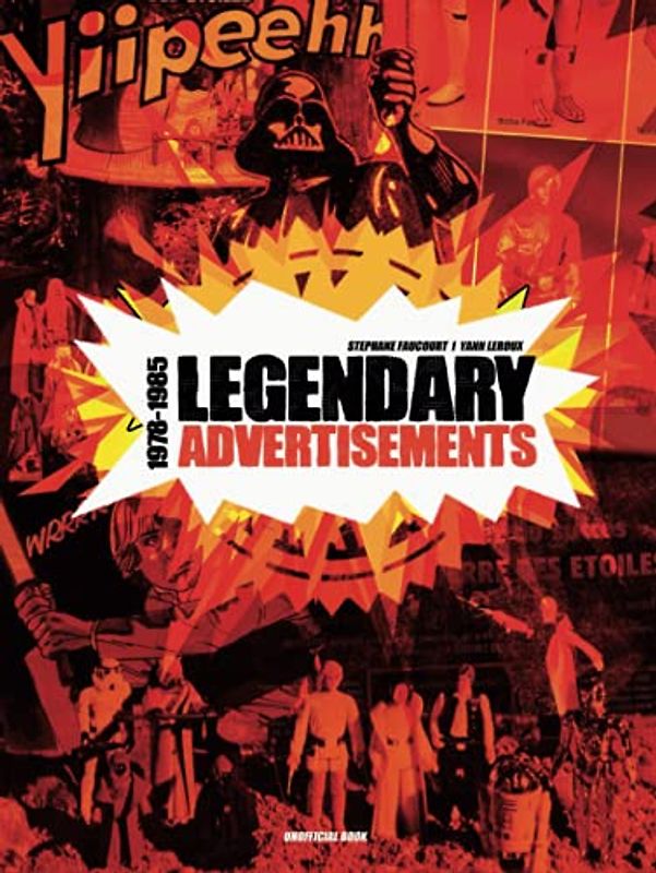 The Legendary Advertisements 1978-1985