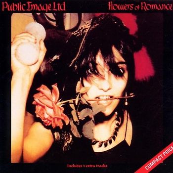 Public Image Limited - Flowers of Romance