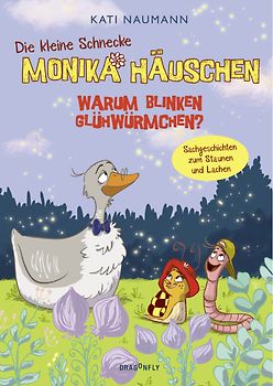 Die kleine Schnecke Monika Häuschen 3: Warum blinken Glühwürmchen?