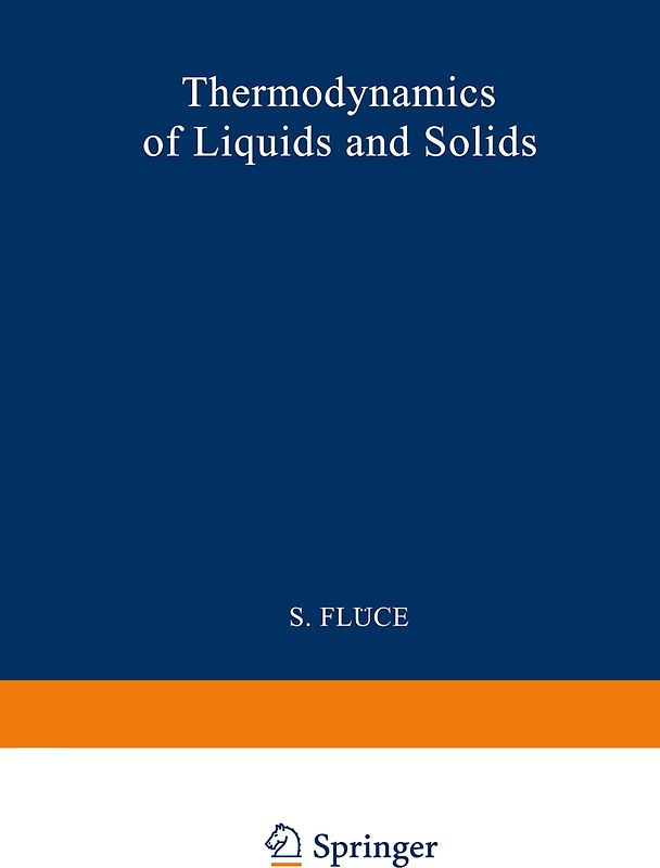 Thermodynamik der Flüssigkeiten und Festkörper / Thermodynamics of Liquids and Solids