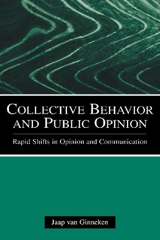 Collective Behavior and Public Opinion